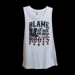 Blame It All On My Roots Tank Top - Size L